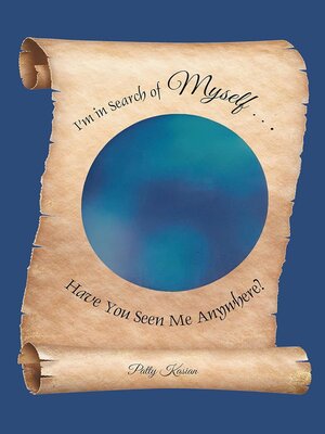 cover image of I'm in Search of Myself...Have You Seen Me Anywhere?